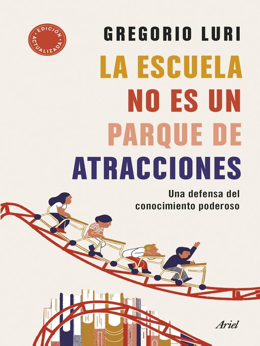 Title details for La escuela no es un parque de atracciones by Gregorio Luri - Available
